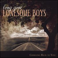 Crawling Back to You von Long Gone Lonesome Boys