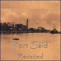 Port Said Revisited von Port Said