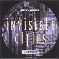 Invisible Cities von Stefan Tischler