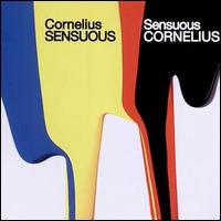 Sensuous/Sensurround von Cornelius