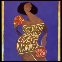 Live at Montreux von Orquesta Alto Maiz