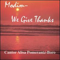 Modim: We Give Thanks von Alisa Pomerantz-Boro