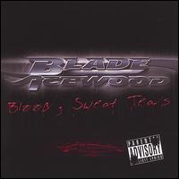 Blood, Sweat, Tears von Blade Icewood