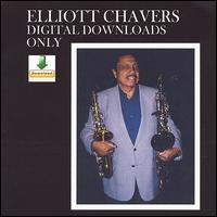 Elliott Chavers: Digital Download Only von Elliott Chavers