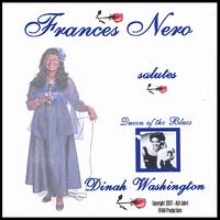 Frances Nero Salutes Dinah Washington von Frances Nero
