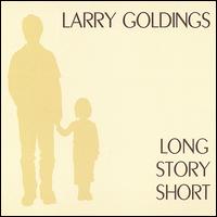 Long Story Short von Larry Goldings