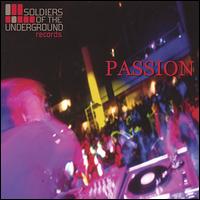 Passion von Soldiers of the Underground