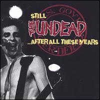 Still Undead After All These Years von The Undead
