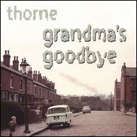 Grandma's Goodbye von Thorne