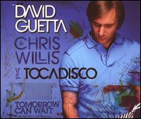 Tomorrow Can Wait von David Guetta