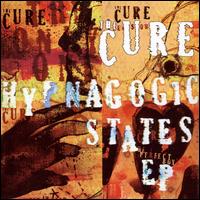 Hypnagogic States von The Cure