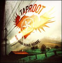 Our Long Road Home von Taproot