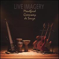 Live Imagery von Ray Montford