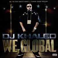 We Global von DJ Khaled
