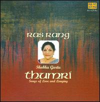 Ras Rang - Thumri von Shobha Gurtu