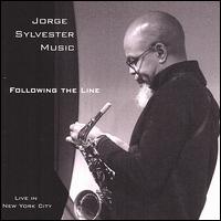 Fallowing the Line: Live in New York City von Jorge Sylvester
