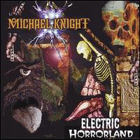 Electric Horrorland von Michael Knight