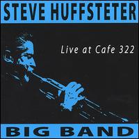 Live at Cafe 322 von Steve Huffsteter