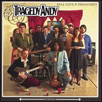 Real Love Is Permanent von Tragedy Andy