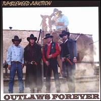 Outlaws Forever von Tumbleweed Junction