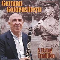 German Goldenshteyn: A Living Tradition von German Goldenshteyn