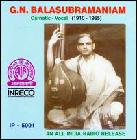 Carnatic Vocal von G.N. Balasubramaniam
