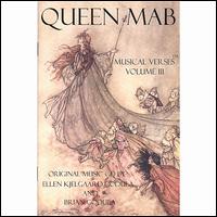 Queen Mab: Musical Verses, Vol. 3 von Ellen Kjelgaard Godula