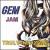 Jam (Truly Amazing) von Gem