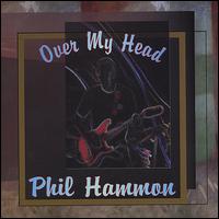 Over My Head von Phil Hammon