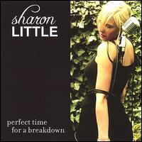 Perfect Time for a Breakdown [EP] von Sharon Little