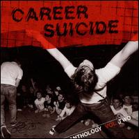 Anthology of Releases, Vol. 2 von Career Suicide