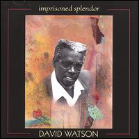 Imprisoned Splendor von David Leshare Watson