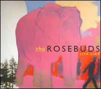 Life Like von Rosebuds
