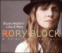 Blues Walkin' Like a Man: A Tribute To Son House von Rory Block