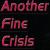 Another Fine Crisis von Another Fine Crisis