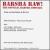 Barsh Raw! The Official Barsha Bootleg von Debra Barsha