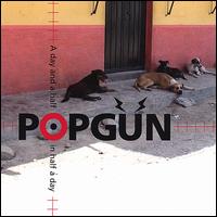 Day and a Half in Half a Day von Popgun