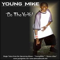 Do the Yo-Yo! von Young Mike