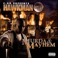 Murda and Mayhem von Hawkman