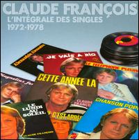 Annees Fleche: Integrale Singles 1972-1978 von Claude François