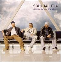 Silence Before the Storm von Soul Militia