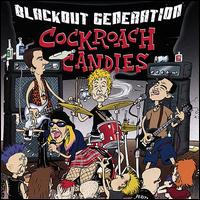 Blackout Generation von Cockroach Candies