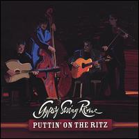 Puttin' on the Ritz von Gypsy Swing Revue