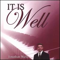 It Is Well von Jonathan Wells