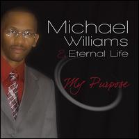 My Purpose von Michael Williams