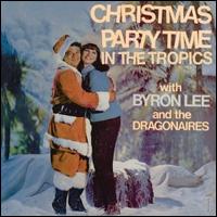 Christmas Party Time in the Tropics von Byron Lee