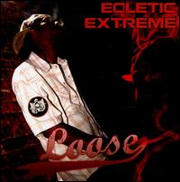 Eclectic Extreme von Loose