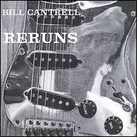 Reruns von Bill Cantrell