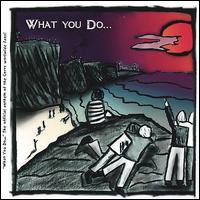 What You Do... von Giorgio