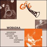 Wobadaa von Gog